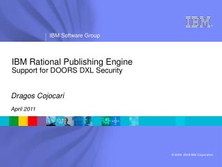 IBM Rational Publishing Engine Support for DOORS DXL Security