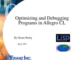 Optimizing and Debugging Programs in Allegro CL