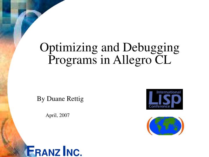 optimizing and debugging programs in allegro cl