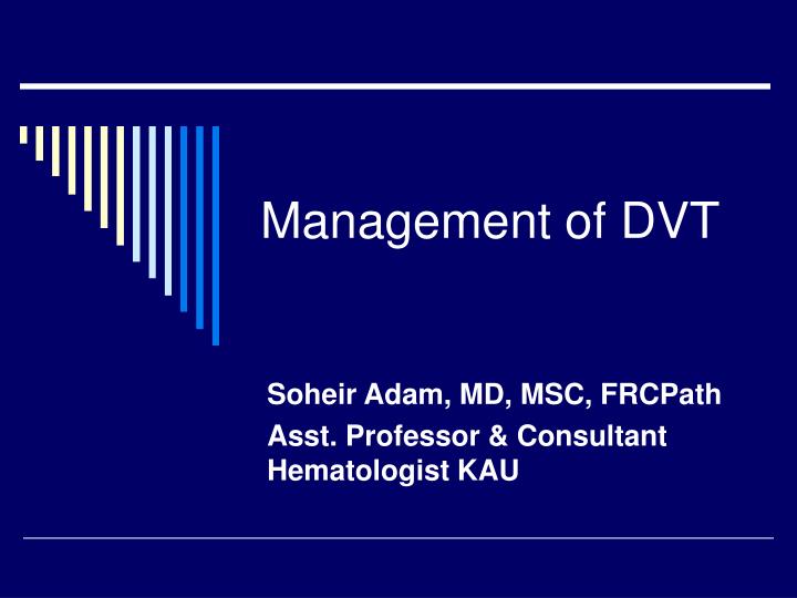 management of dvt