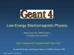 Low Energy Electromagnetic Physics - slide 1