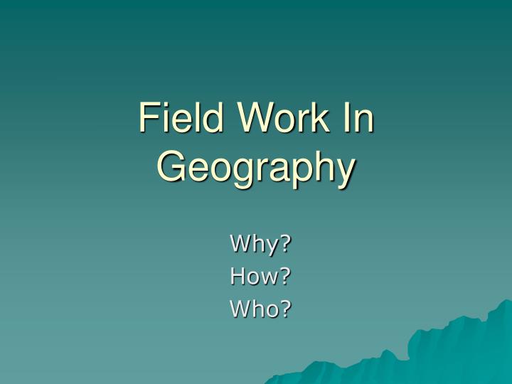 field work in geography