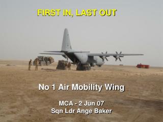 No 1 Air Mobility Wing MCA - 2 Jun 07 Sqn Ldr Ange Baker