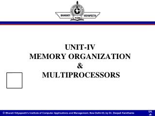 UNIT-IV MEMORY ORGANIZATION &amp; MULTIPROCESSORS