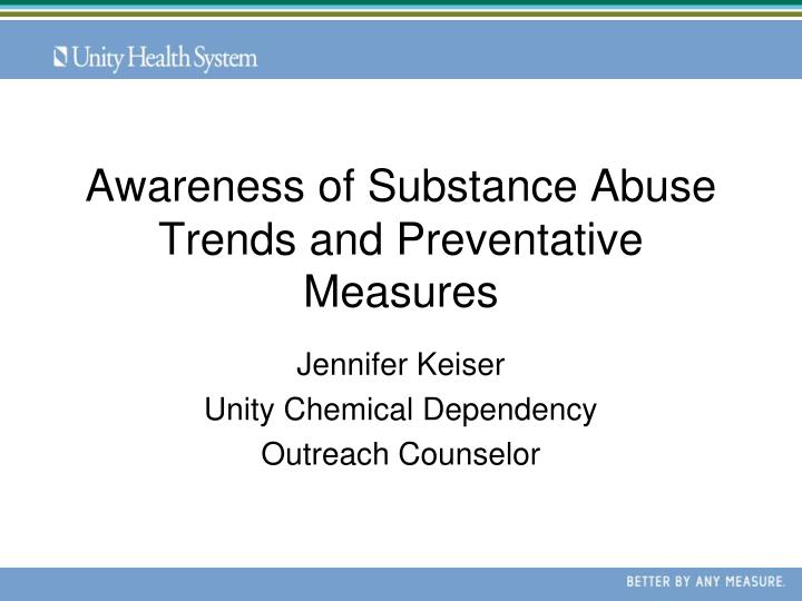 awareness of substance abuse trends and preventative measures