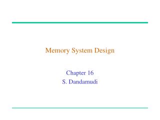 Memory System Design