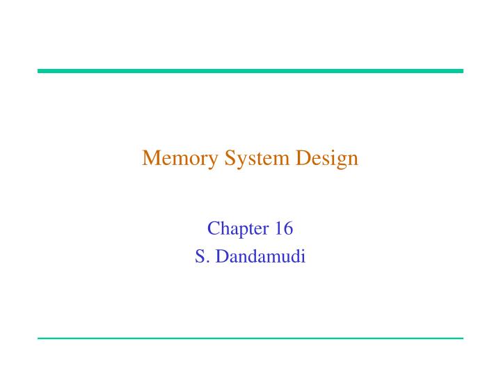 memory system design