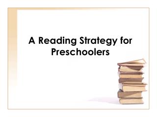 A Reading Strategy for Preschoolers
