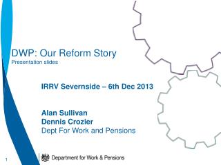 DWP: Our Reform Story Presentation slides