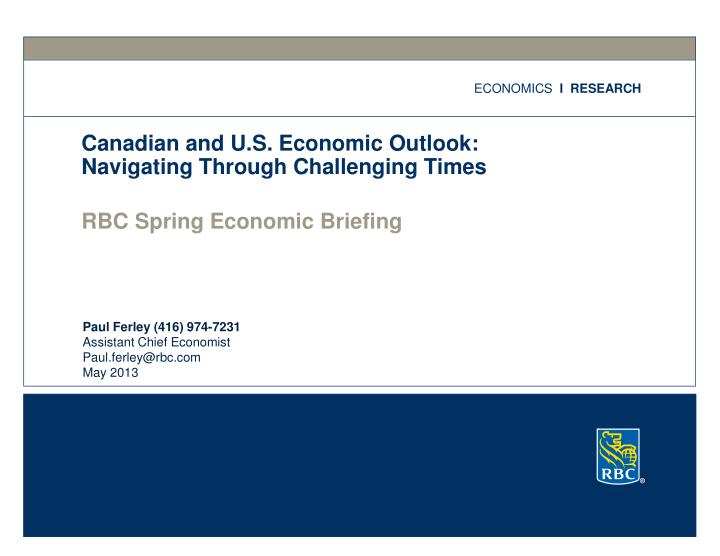 canadian and u s economic outlook navigating through challenging times