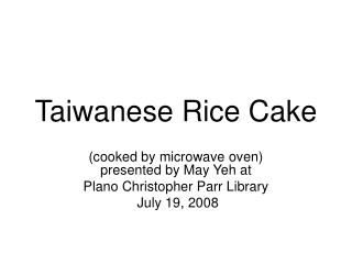 Taiwanese Rice Cake