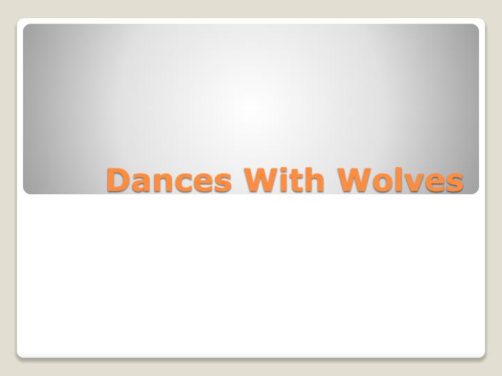 dances with wolves