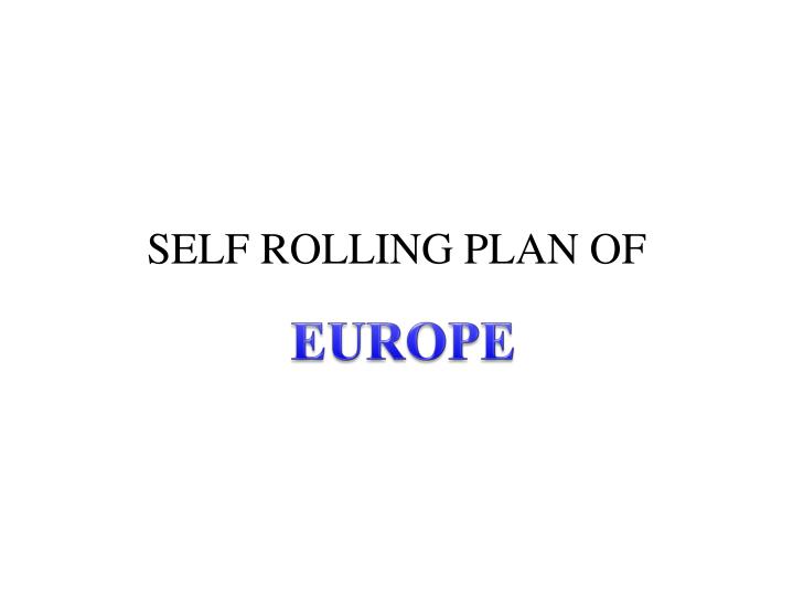 self rolling plan of