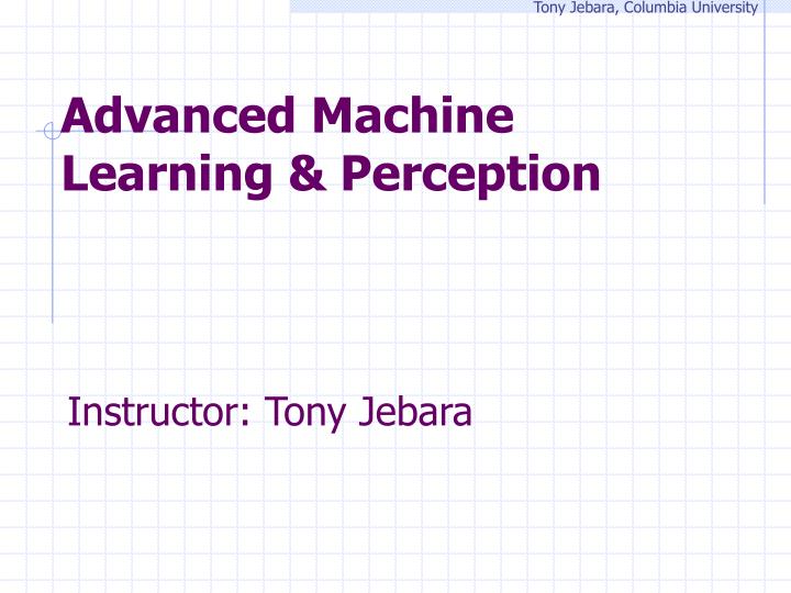 advanced machine learning perception
