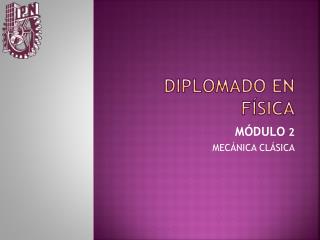 diplomado en f sica