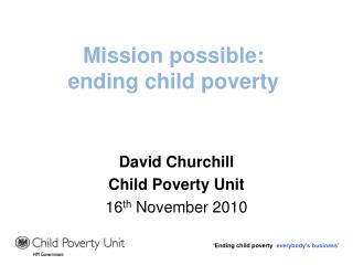 Mission possible: ending child poverty