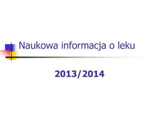 naukowa informacja o leku