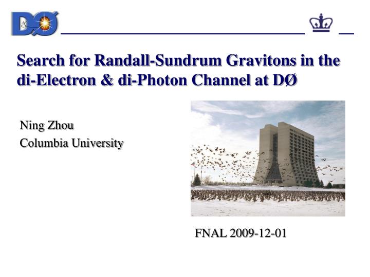 search for randall sundrum gravitons in the di electron di photon channel at d