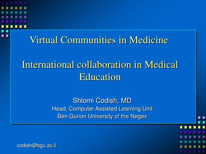 virtual communities in medicine international collaboration in medical education