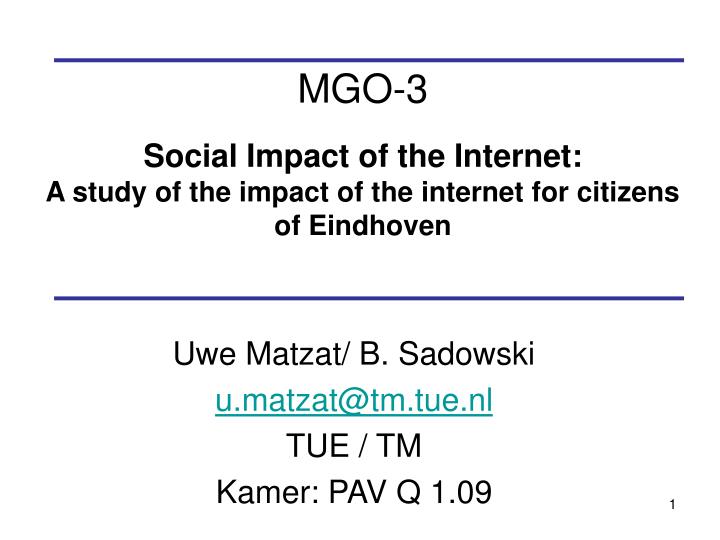 mgo 3 social impact of the internet a study of the impact of the internet for citizens of eindhoven