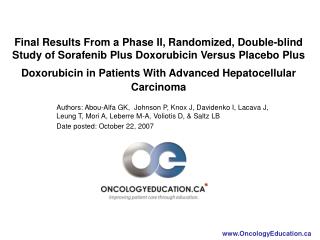 Treatment 6 cycles of: Doxorubicin 60 mg/m 2 IV* Day 1 in 21-day cycles Sorafenib 400 mg po bid