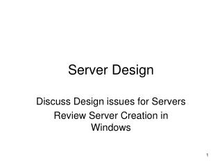 Server Design