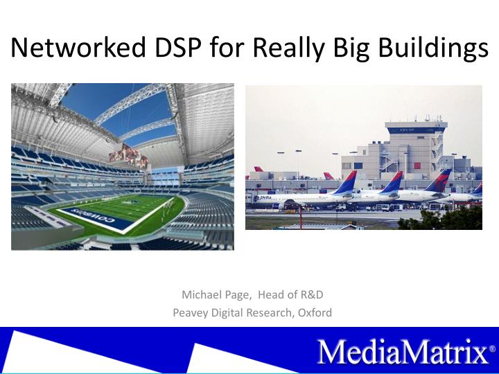 networked dsp for really big buildings