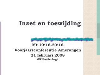 Inzet en toewijding