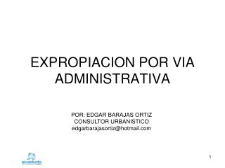 expropiacion por via administrativa