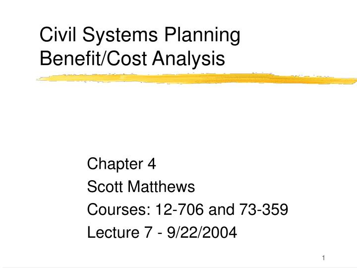 civil systems planning benefit cost analysis