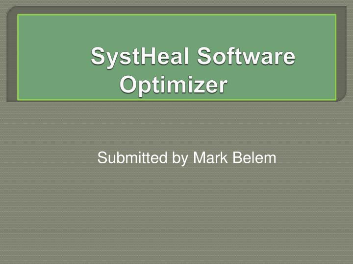 systheal software optimizer