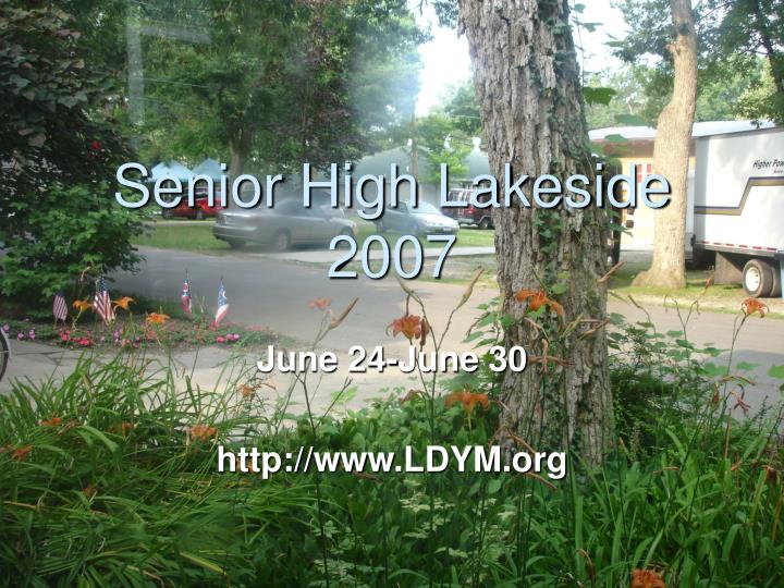 senior high lakeside 2007