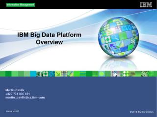 IBM Big Data Platform Overview