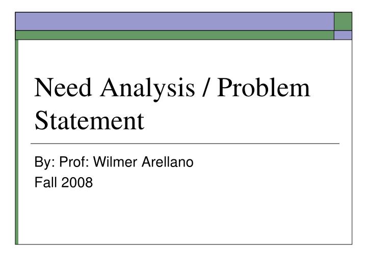 need analysis problem statement