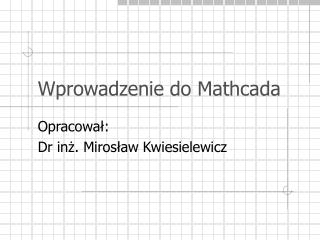 wprowadzenie do mathcada