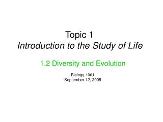 Topic 1 Introduction to the Study of Life