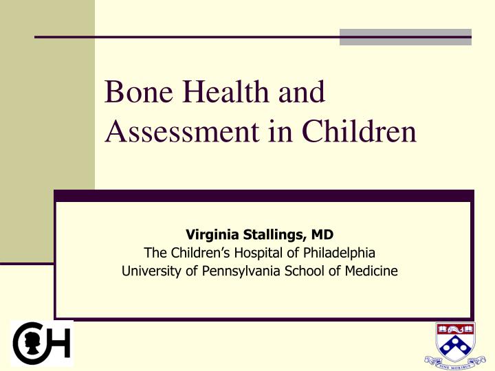 bone health and assessment in children