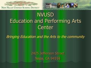 NVUSD Education and Performing Arts Center