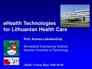 eH ealth Technologies for Lithuanian Health Care