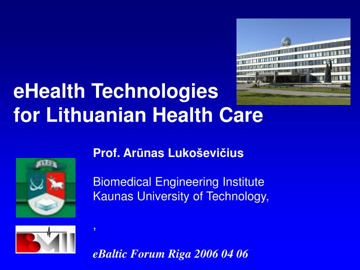 eh ealth technologies for lithuanian health care