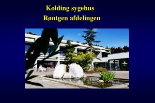 kolding sygehus r ntgen afdelingen