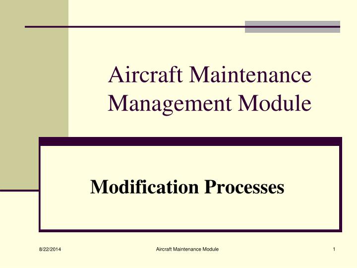 aircraft maintenance management module