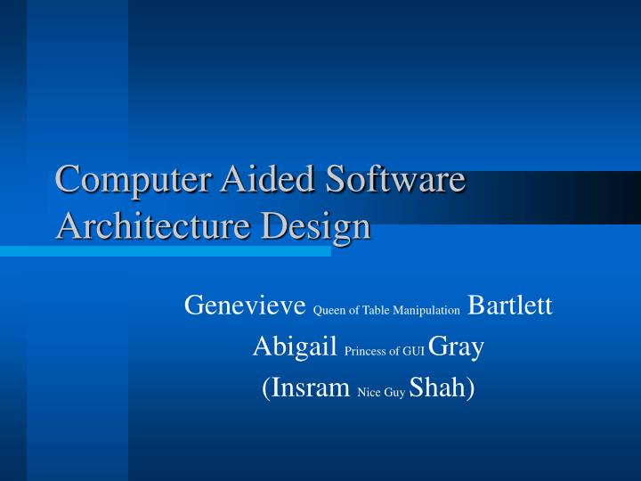 computer aided software architecture design