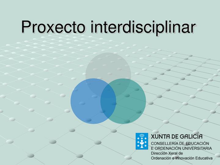 proxecto interdisciplinar