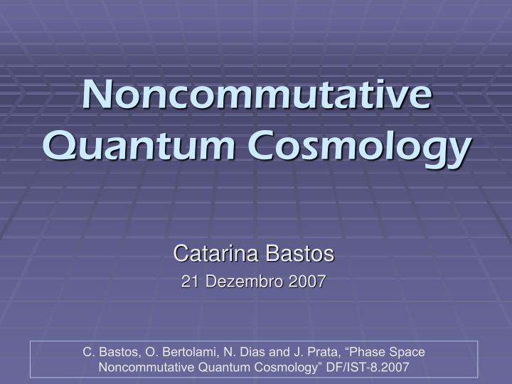 noncommutative quantum cosmology