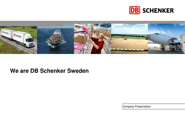 we are db schenker sweden