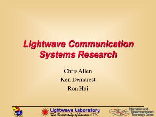 Lightwave Communication Systems Research