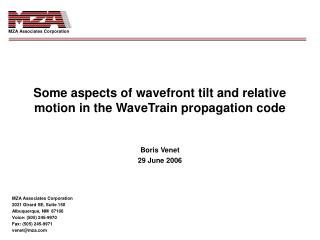 Some aspects of wavefront tilt and relative motion in the WaveTrain propagation code