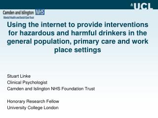 Stuart Linke Clinical Psychologist Camden and Islington NHS Foundation Trust