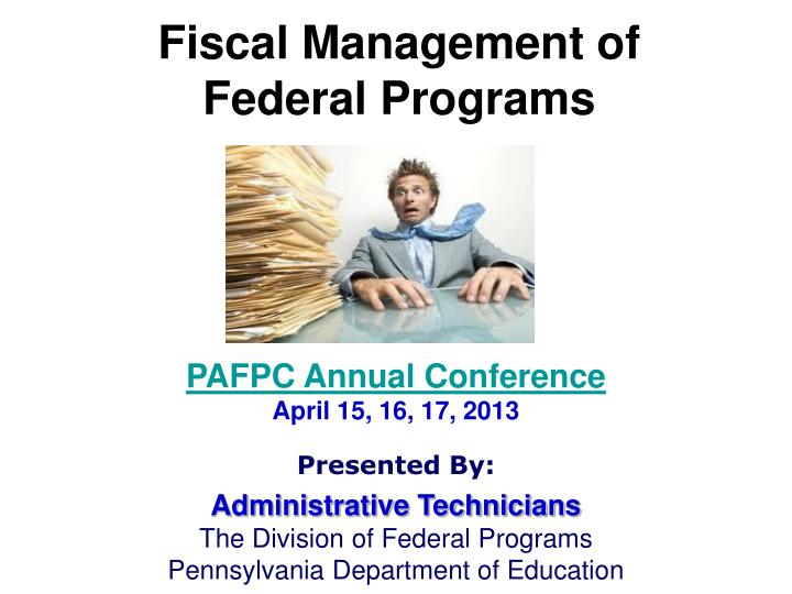 fiscal management of federal programs